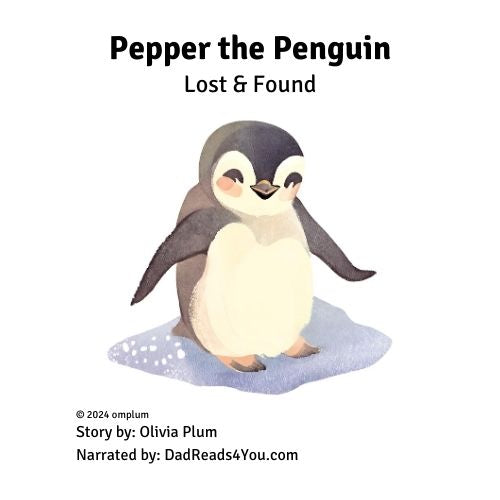 Pepper the Penguin: Lost & Found